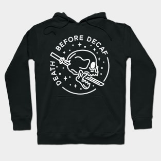 Death before decaf Vintage Hoodie